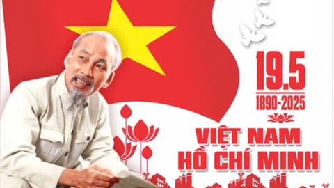 BÀI TUYÊN TRUYỀN 135 NĂM NGÀY SINH NHẬT BÁC (19/5/1890 - 19/5/2025)